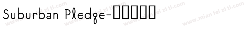 Suburban Pledge字体转换